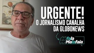 Urgente O jornalismo canalha da GloboNews [upl. by Aikemet]