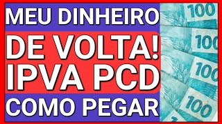 RESTITUIÇÃO DE IPVA APÓS CONFIRMAÇÃO DA ISENÇÃO DE IPVA PCD [upl. by Annehs]