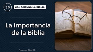 35 La importancia de la Biblia [upl. by Ednil]