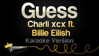 Charli xcx Billie Eilish  Guess Karaoke Version [upl. by Brett102]