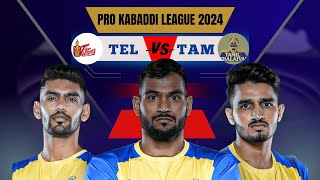 TEL VS TAM Dream11 Prediction  TEL VS TAM Dream11 Kabaddi Team  TEL VS TAM Pro Kabaddi [upl. by Craw]