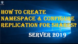 HOW TO CREATE NAMESPACE amp CONFIGURE REPLICATION FOR SHARES [upl. by Ariahs]