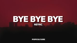 NSYNC  Bye Bye Bye LYRICS [upl. by Letnom]