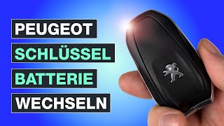 Peugeot Schlüssel Batterie wechseln in nur wenigen Handgriffen  Testventure [upl. by Valentin]