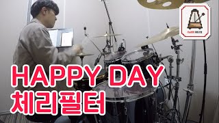 체리필터  Happy Day Drum Cover 드럼커버드럼악보  ClickDrum 클릭드럼 [upl. by Ardnahsal]