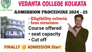 Vedanta College Kolkata  Admission start 2024  eligibility  course  fees  seats  admission [upl. by Keynes]