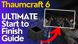 Thaumcraft 6 Full Tutorial  1122 [upl. by Aramac]