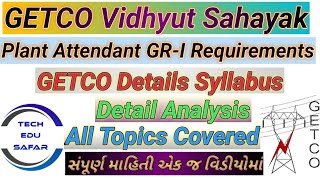 GETCO EXAM DETAILS SYLLABUSPLANT ATTENDANT GRI DETAIL SYLLABUSGETCO REQUIREMENTS 2024 [upl. by Jansen]