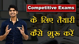 How to Start Study for Competitive Exams 🔥Perfect Method [upl. by Shriver]