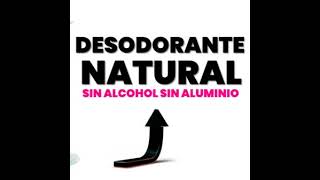 DESODORANTE NATURAL  Sin Alcohol y sin Aluminio ¿Es realmente efectivo [upl. by Etaner]