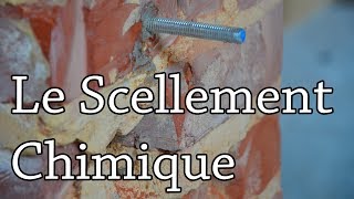 LE SCELLEMENT CHIMIQUE  Mise en oeuvre et explications chemical seal [upl. by Nnovahs]