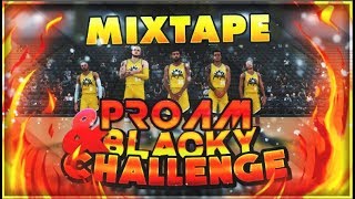 NBA2K18  MIXTAPE X BLACKYCHALLENGE 💀 MES PLUS BELLES ACTIONS DE LANNÉE 💯 [upl. by Fan]