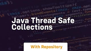 java thread safe collections [upl. by Priscilla]