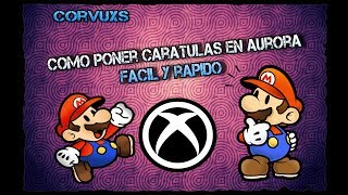 Tutorial Como Colocar caratulas en aurora fácil y rápido  Xbox 360 RGH Jtag 2017 [upl. by Barbara-Anne796]