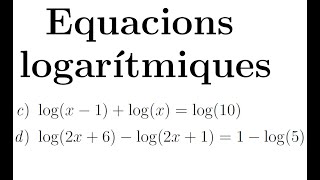 Equacions logarítmiques  Part 2 [upl. by Attwood926]