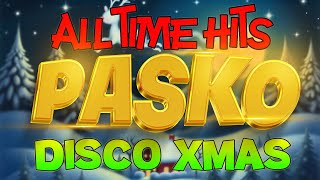 PASKONG PINOY  CHRISTMAS SONGS  Nonstop Disco Cha Cha Party Mix [upl. by Bertsche]