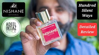 Nishane Hundred Silent Ways Perfume Review [upl. by Ierbua]