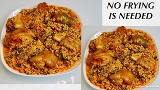 How To Make Non Frying Egusi Soup  Most Try Recipe Party Style  Nigeria Food Recipe [upl. by Patrich]