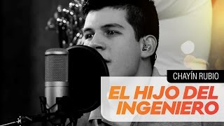 Chayín Rubio  El hijo del ingeniero El poder de la música Latin Power Muisc [upl. by Peursem]