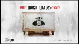 Offset Truck Loads ft Lil Yachty [upl. by Adnauqal]