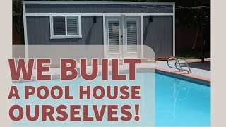 DIY  We Built a Pool House  Part 1 Insulation CasitaGuest House [upl. by Aleen87]