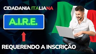 CIDADANIA ITALIANA  AIRE  FAZENDO O REQUERIMENTO DE INSCRIÇÃOFAST ITPARTE 3  SÉRIE DE 4 VÍDEOS [upl. by Annaul]