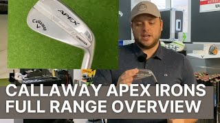 CALLAWAY APEX 21 IRON FAMILY OVERVIEW DCB APEX PRO TCB MB [upl. by Letha37]