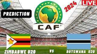 CAF U20 Africa Nations Qualifier 2025 EXPERT Match Prediction Zimbabwe vs Botswana [upl. by Annauqaj]