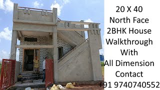 Low Budget 20 X 40 House Walkthrough  North face 800 Sqft House with Dimension [upl. by Nylodam]