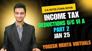 Deductions uc VIA  Income Tax  CA Inter CMA Inter Jan 25May 25Sep 25Jan 26 [upl. by Marji]