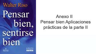 Audiolibro  Pensar bien sentirse bien  Anexo II [upl. by Ytsirhk]