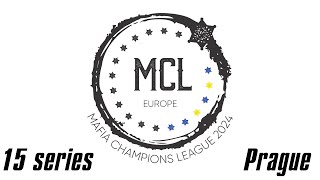 Mafia Champions League 2024 Europe Series 15 Prague [upl. by Karia]