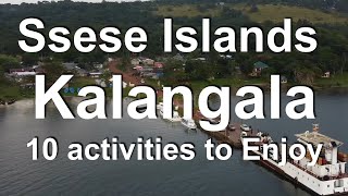 Ssese Islands Kalangala 10 Fun activities you must do [upl. by Old]