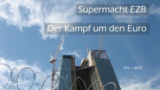 Supermacht EZB  Der Kampf um den Euro  Doku [upl. by Hserus]