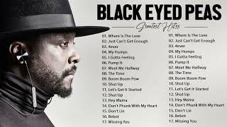 BLACK EYED PEAS BLACK EYED PEAS SONGS BLACK EYED PEAS PLAYLIST BLACK EYED PEAS GREATEST HITS 2022 [upl. by Ateiluj]