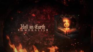 Immoralist  Hell On Earth [upl. by Phaidra644]