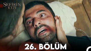 Sefirin Kızı 26 Bölüm FULL HD [upl. by Alfred]