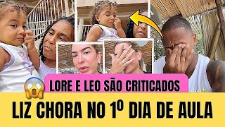 LIZ IMPROTA CHORA NO 1º DIA DE AULA😱LORE E LÉO SÃO CRITICADOS😳 [upl. by Hedvig]