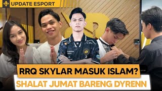 RRA SKYLAR MUALAF Bikin GEGER Kingdom RRQ SKYLAR dan DYRENN Solat JUMAAT Bareng [upl. by Aunson]