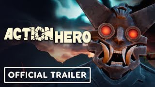 Action Hero  Official Launch Trailer [upl. by Enilrad]