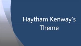 Haytham Kenways Theme [upl. by Marchese717]