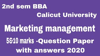 2nd sem BBA Calicut Uty Marketing Management 5amp10 marks question paper 2020 [upl. by Wehrle]