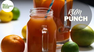 Rum Punch l How to make RUM PUNCH [upl. by Haseena]