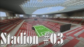 Minecraft Wir bauen ein Fussball Stadion 03HD Sitzplätze und Co [upl. by Rahab927]