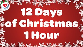 12 Days of Christmas 1 Hour with Lyrics 🎄 Christmas Songs and Carols [upl. by Kath]