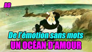 UN OCEAN DAMOUR  une pure narration par limage pour une aventure rocambolesque [upl. by Aisanahta729]