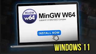 How to Install MinGW W64 on Windows 11 for VS Code  Latest 810 GNU GCC Compiler 2024 UPDATE [upl. by Dav]