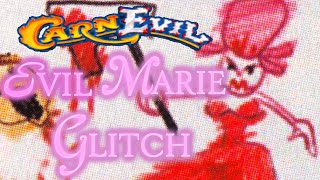 CarnEvil  Evil Marie Glitch [upl. by Ileane]