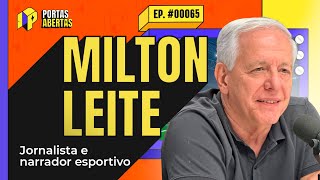 MILTON LEITE  PORTAS ABERTAS COM CARLOS TRAMONTINA  65 PA [upl. by Ear]