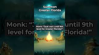 Summon Greater Florida dnd shorts dndstories mrripper [upl. by Aiceled82]